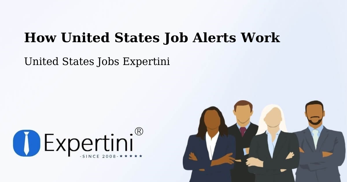 How United States Job Alerts Work - United States Jobs Expertini